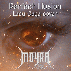 Moyra : Perfect Illusion (Lady Gaga Cover)